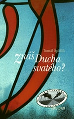 Znáš Ducha svatého?