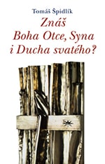 Znáš Boha Otce, Syna i Ducha svatého?