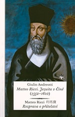 Matteo Ricci. Jezuita v Číně (1552–1610)