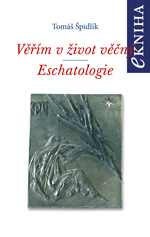 Věřím v život věčný. Eschatologie / e-kniha