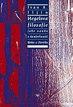 Hegelova filosofie jako nauka o konkrétnosti Boha a člověka