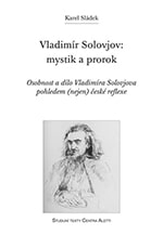 Vladimír Solovjov: mystik a prorok