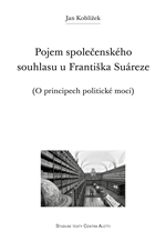 Pojem společenského souhlasu u Františka Suáreze