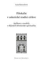 Filokalie v asketické tradici církve